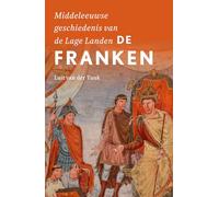 De Franken (Middeleeuwse geschiedenis van de Lage Landen)