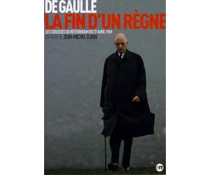 De Gaulle, la Fin d'un Règne - DVD