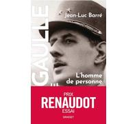 De Gaulle, une vie: L'homme de personne, 1890, 1944, tome 1