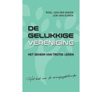 De gelukkige vereniging: Het geheim van trotse leden