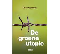 De groene utopie