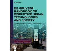 De Gruyter Handbook of Disruptive Urban Technologies and Society