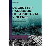 De Gruyter Handbook of Structural Violence