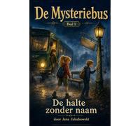 De halte zonder naam: 1 (De Mysteriebus)