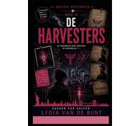 De Harvesters: Een internationale conspiracy thriller vol geheime experimenten, surveillance, verborgen netwerken en psychologische spanning (Van Aalten mysteries)