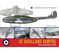 De Havilland Vampire: 8 (Wing Leader Photo Archive)