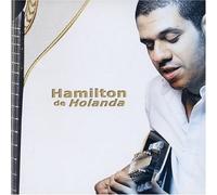 De Holanda, Hamilton - Hamilton De Holanda