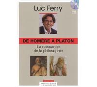 De Homère à Platon : la naissance de la philosophie