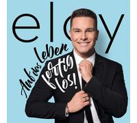 De Jong,Eloy - Auf das Leben-Fertig-Los!