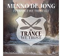 De Jong, Menno - In Trance We Trust 022