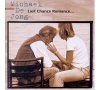 De Jong,Michael - Last Chance Romance...