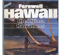 De Kilima Hawaiians - Farewell Hawaii - Kilima Hawaiians, The* LP