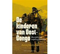 De kinderen van Oost-Congo: bevrijden met wapens of woorden