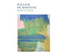 de Kooning, Willem - Willem de Kooning and Italy