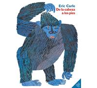 de la Cabeza a Los Pies: From Head to Toe (Spanish Edition)