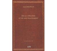 De la chéloïde et de son traitement / par Léon Delpech, …...