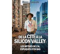 De la Cité à la Silicon Valley: Les Mythes de l'IA expliqués d'en bas