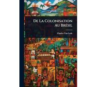 De La Colonisation Au BrÃ(c)sil