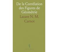 De la Corrélation des Figures de Géométrie