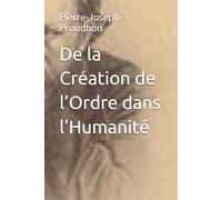 De la Création de l’Ordre dans l’Humanité
