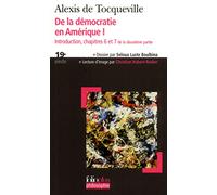 De la democratie en Amerique 1/Introduction, chap 6/7 de la 2e parti: INTRODUCTION - CHAPITRES 6 ET 7 DE LA DEUXIEME PARTIE: A34381 (Folio Plus Philosophie)