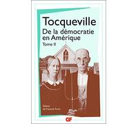 De la démocratie en Amérique (Philosophie (2)): Tome 2