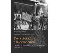De la dictadura a la democracia: La transición en Castilla-La Mancha (1976-1983): 196 (COEDICIONES)