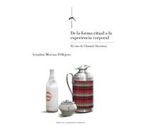 De la forma-ritual a la experiencia corporal. El cine de Chantal Akerman: 32 (Sagardiana. Estudios Feministas)