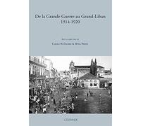 De la Grande Guerre au Grand-Liban 1914-1920