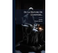 De La Nature De L'univers...