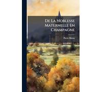 De La Noblesse Maternelle En Champagne