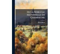 De La Noblesse Maternelle En Champagne