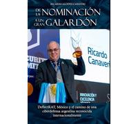 DE LA NOMINACIÓN A UN GRAN GALARDÓN: DeflectRAT, México y el camino de una ciberdefensa argentina reconocida internacionalmente