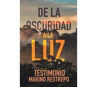 De la Oscuridad a la Luz