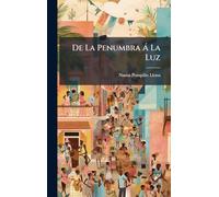 De La Penumbra à La Luz