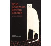 De la poética de Elvireta Escobio. Una antología