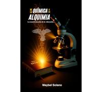 DE LA QUIMICA A LA ALQUIMIA: La transformación de la Adoración