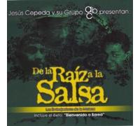 De La Raiz A La Salsa
