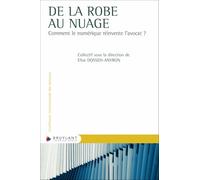 De la robe au nuage - Comment le numérique réinvente l'avocat ?