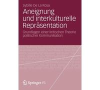 de la Rosa - Aneignung und interkulturelle Reprsentation Grundlagen - X555z