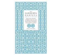 De la sabiduría egoísta