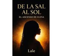 DE LA SAL AL SOL