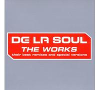 De La Soul - The Works: the Best Remixes and Special Versions