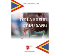 De la sueur et du sang