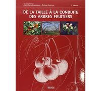 De la taille à la conduite des arbres fruitiers