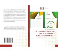 de la Terre Aux Mots: Guide Des Termes Agricoles Essentiels