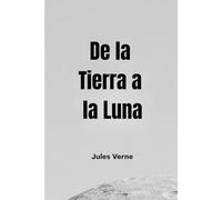 De la Tierra a la Luna