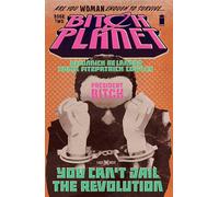 Bitch Planet Volume 2: President Bitch: (BITCH PLANET TP)