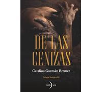 De las cenizas: Trilogía Vestigios III (editorial Medialuna)