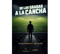 De las Gradas a la Cancha: Crónica de un curso universitario de liderazgo (ontológico)